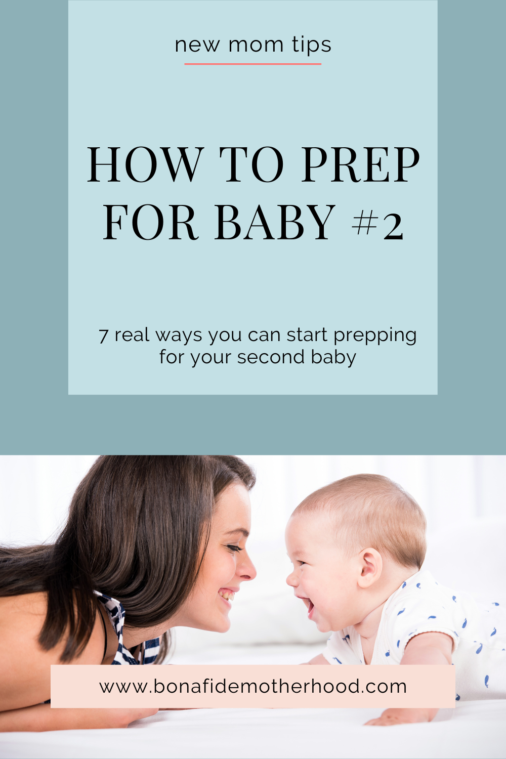 How to Best Prepare for Your Second Baby Bonafide Motherhood blog for pregnancy and new